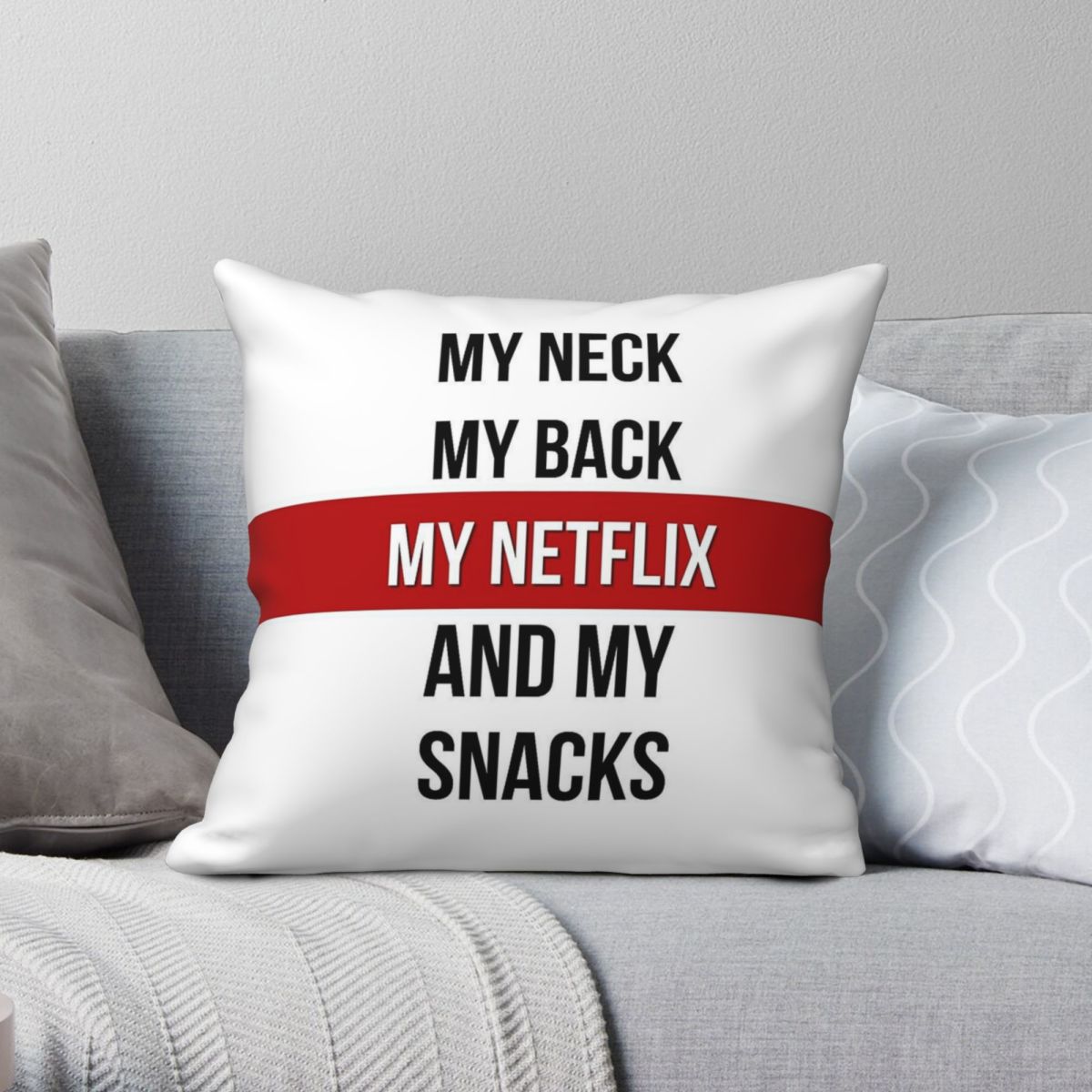 Home Decor Netflix - Mein Nacken mein Rücken mein Netflix